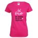 Pinkfarbenes Damen JGA-Shirt für die Braut mit Aufdruck: Ich heirate die anderen sind nur zum Tanzen hier