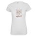 Weißes Damen Fun Spruch-Shirt mit kupferfarbenem Aufdruck: Bitte nicht schubsen - ich bin schon leicht angetüdelt