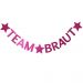 Pinkfarbene JGA Deko Girlande - Team Braut