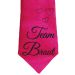 Pinkfarbene JGA-Krawatte mit Glitter und Team Braut-Motiv - Aufdruck