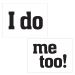 Schuhsticker mit Aufdruck "I do" und "me to"