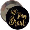 JGA Button mit Team- Braut-Schriftzug in Goldfarbe
