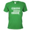 Herren JGA-Shirt mit Aufdruck: Wir trinken keinen Alkohol - Terpentin - Grün