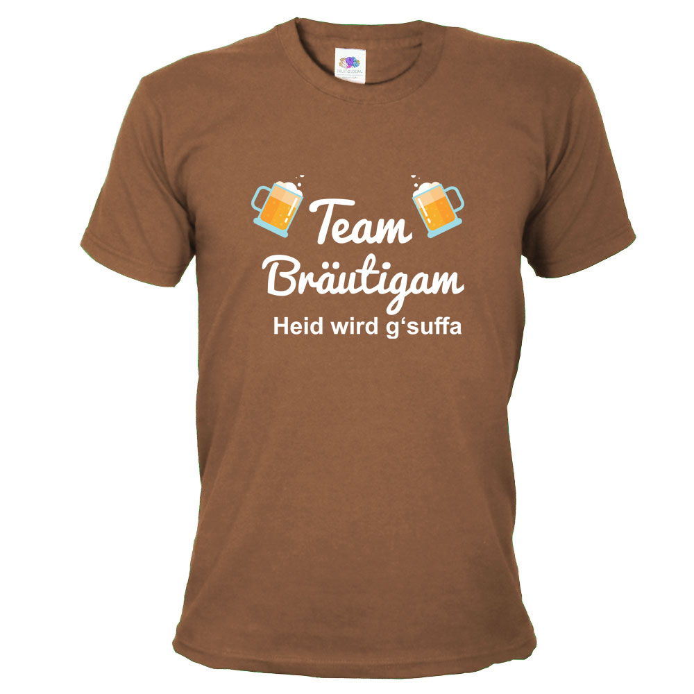 T-Shirt "Team Bräutigam - Heid wird g'suffa" - Braun