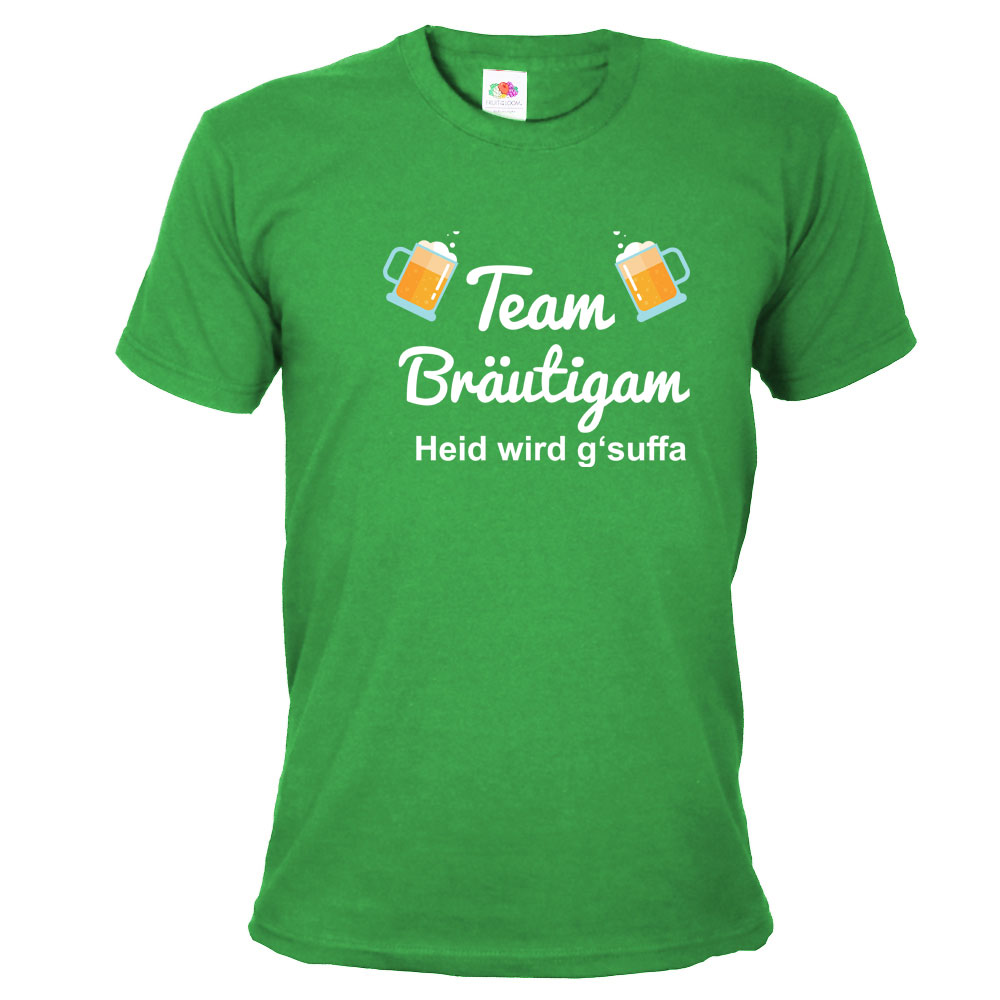 T-Shirt "Team Bräutigam - Heid wird g'suffa" - Grün