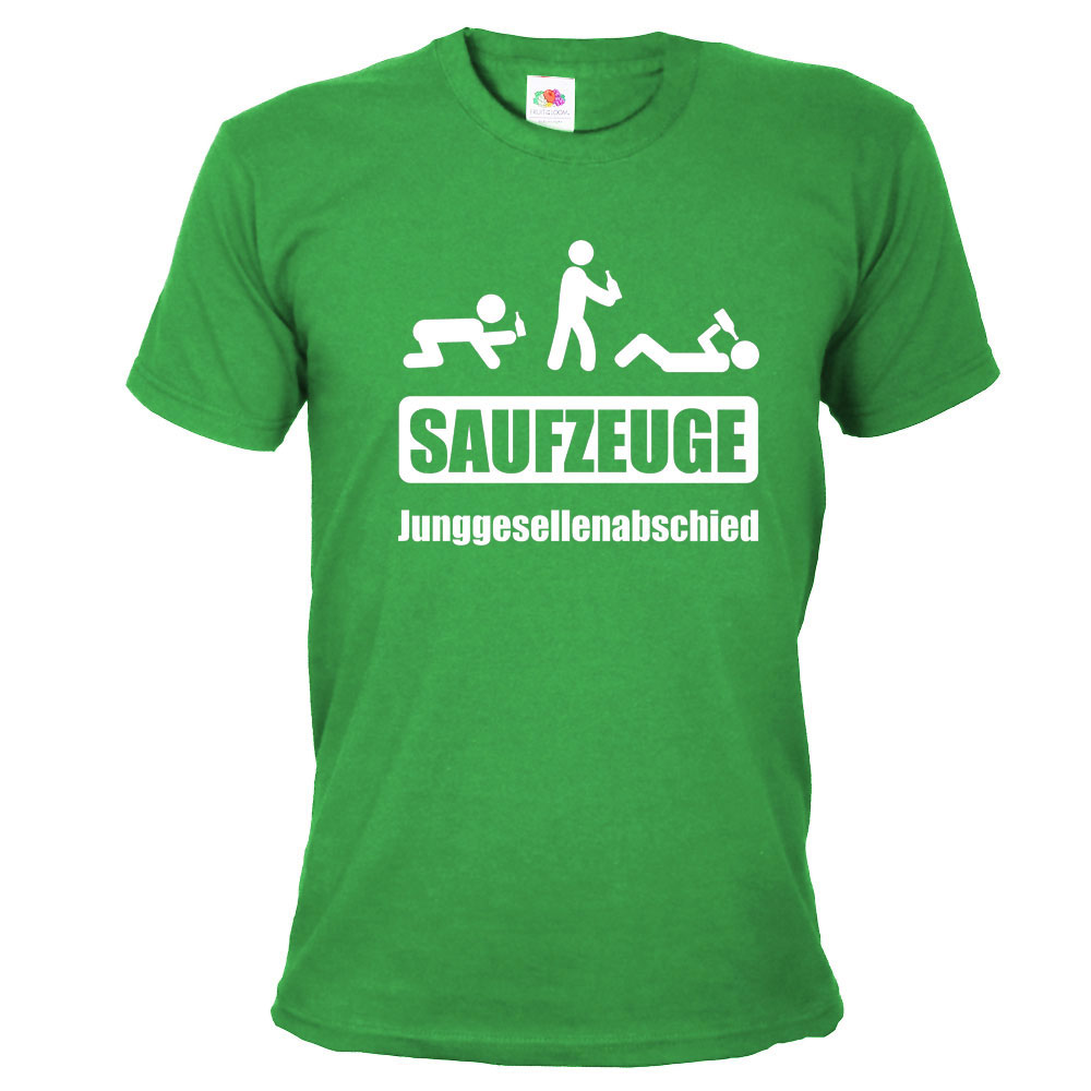 Grünes JGA-Sprüche-Shirt für Männer mit Aufdruck: Saufzeuge