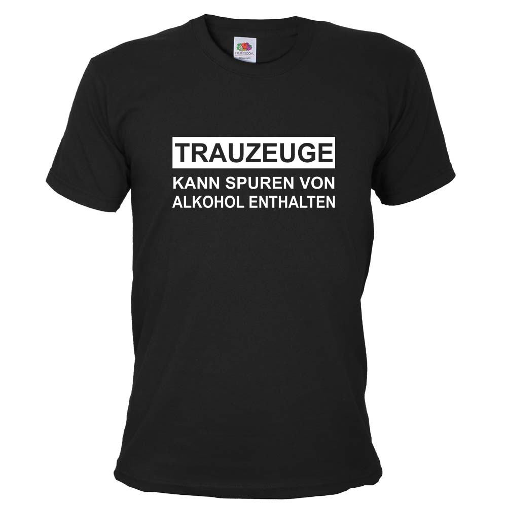 Schwarzes JGA-Shirt mit Spruch: Trauzeuge - Kann Spuren von Alkohol enthalten